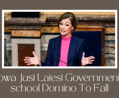 Iowa Just Latest Government-school Domino To Fall