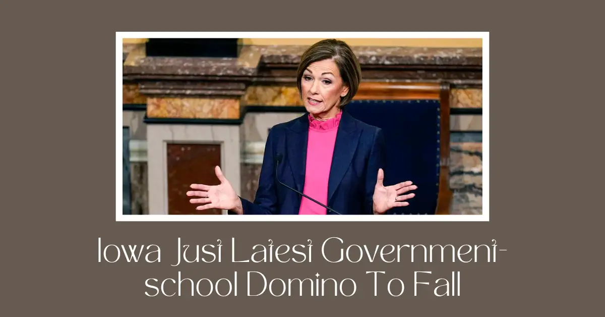 Iowa Just Latest Government-school Domino To Fall