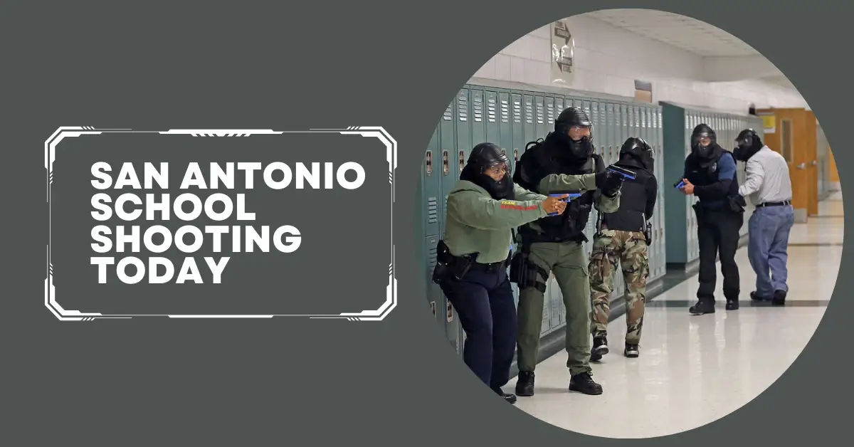 San Antonio School Shooting Today