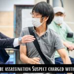 Shinzo Abe assassination Suspect charged with murder