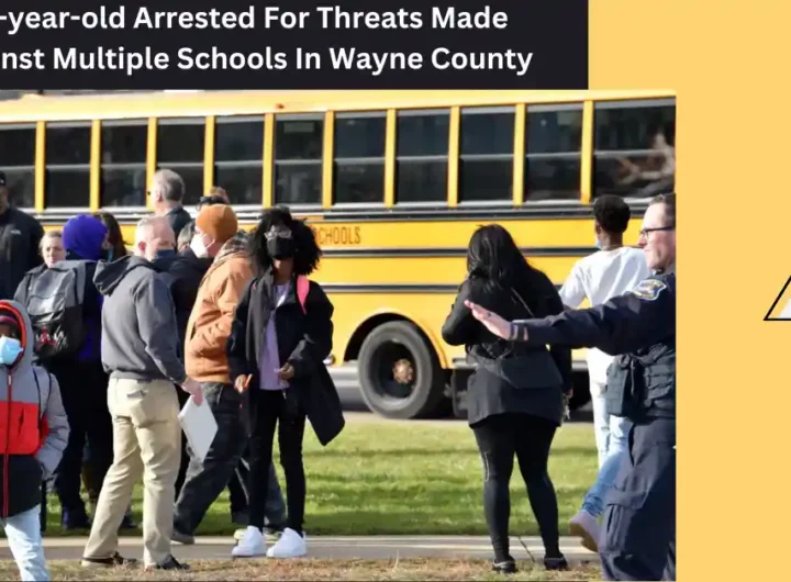 13-year-old Arrested For Threats Made Against Multiple Schools In Wayne County