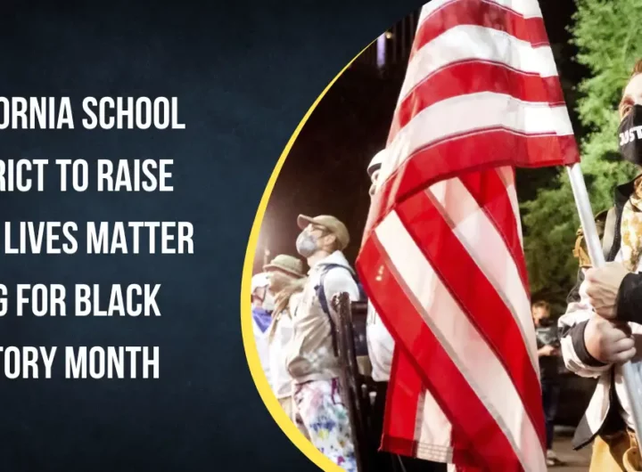 California School District To Raise Black Lives Matter Flag For Black History Month