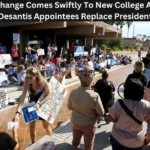 Change Comes Swiftly To New College As Desantis Appointees Replace President