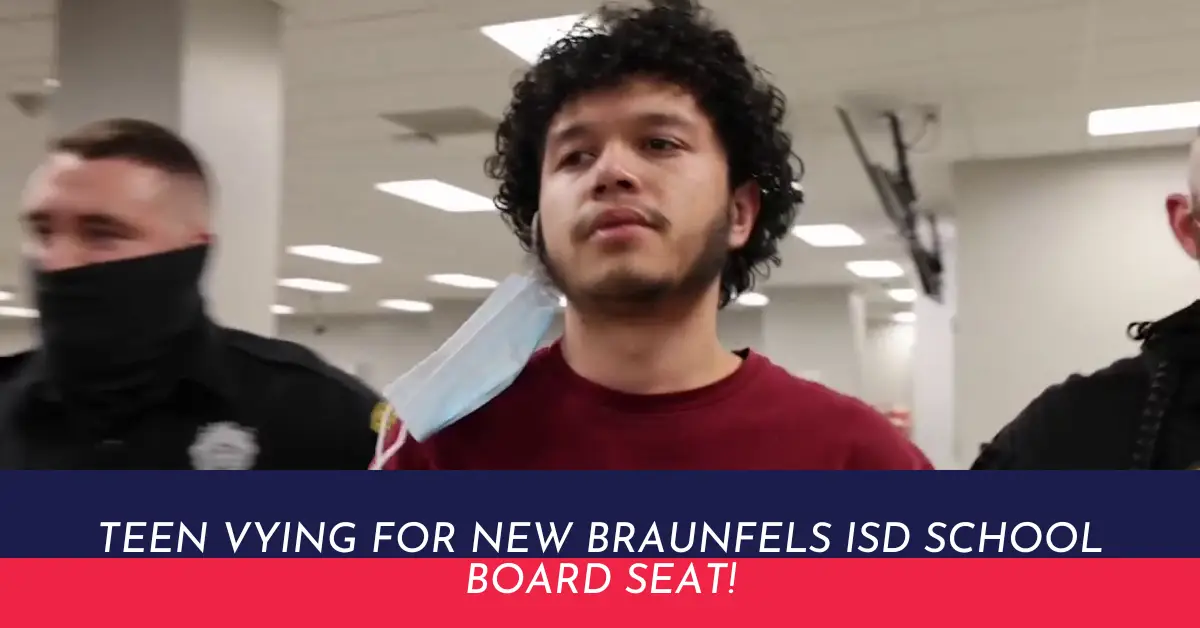 Teen Vying for New Braunfels ISD School Board Seat!
