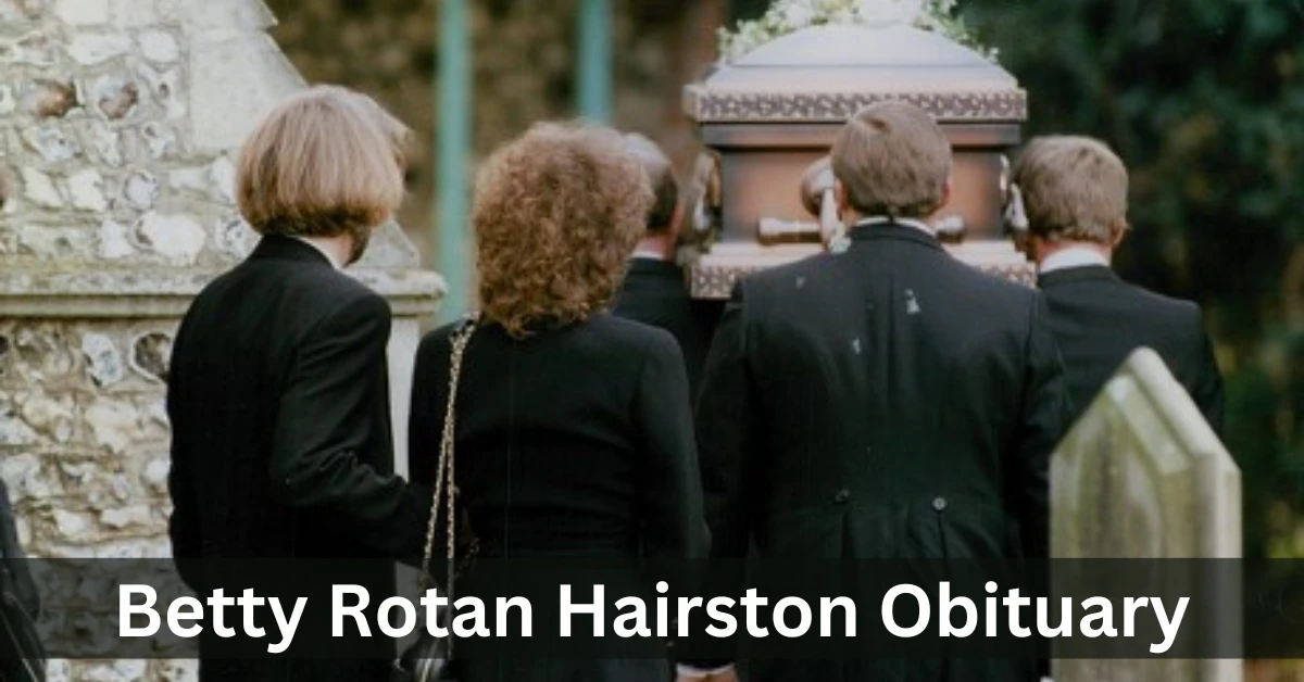 Betty Rotan Hairston Obituary