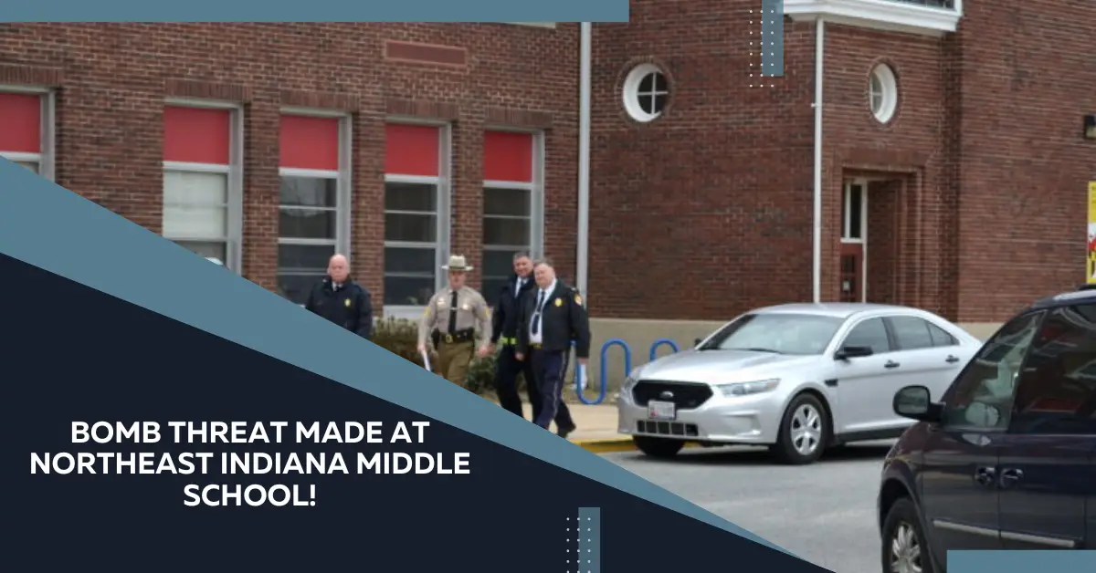 Bomb Threat Made at Northeast Indiana Middle School!