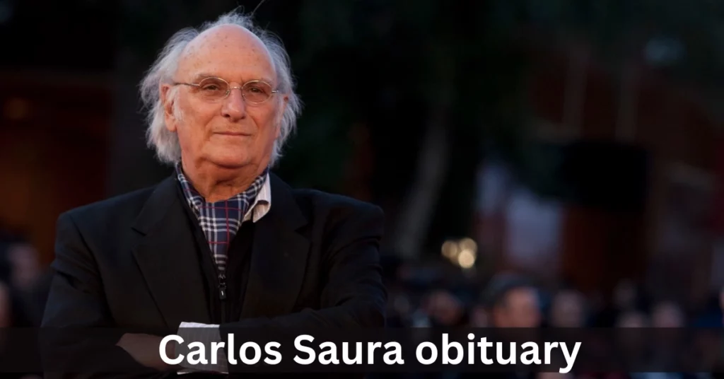 Carlos Saura obituary