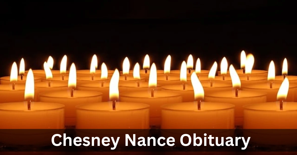 Chesney Nance Obituary