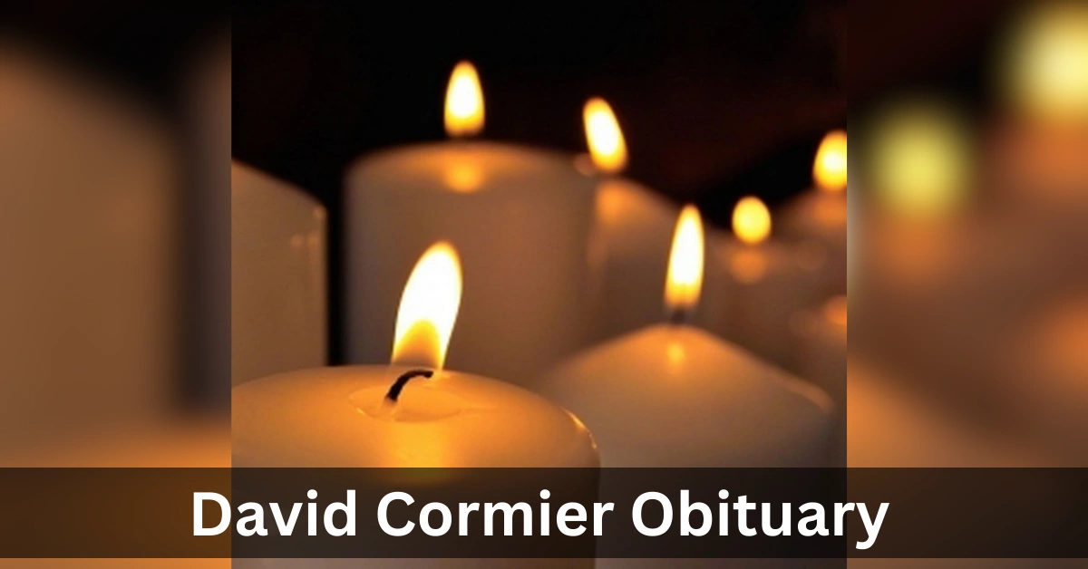 David Cormier Obituary