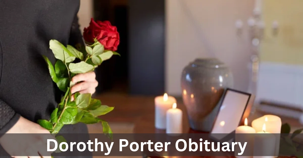 Dorothy Porter Obituary