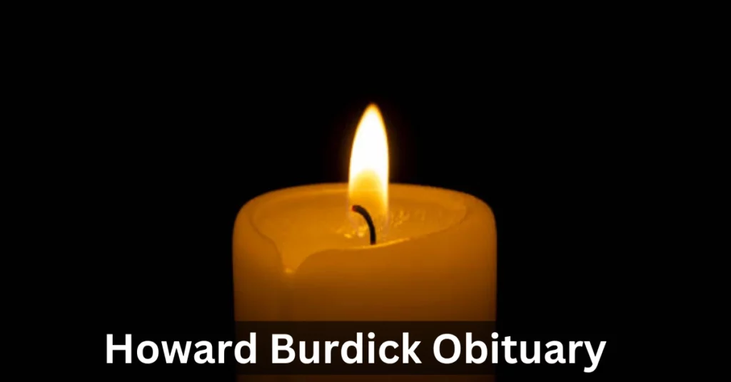 Howard Burdick Obituary