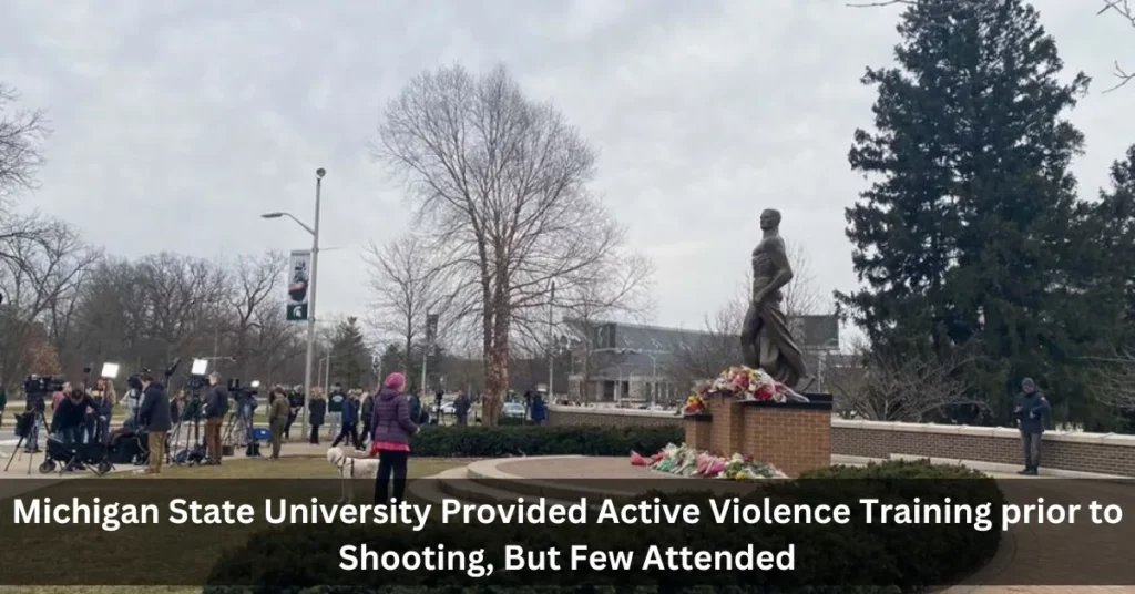 Michigan State University Provided Active Violence Training prior to Shooting, But Few Attended