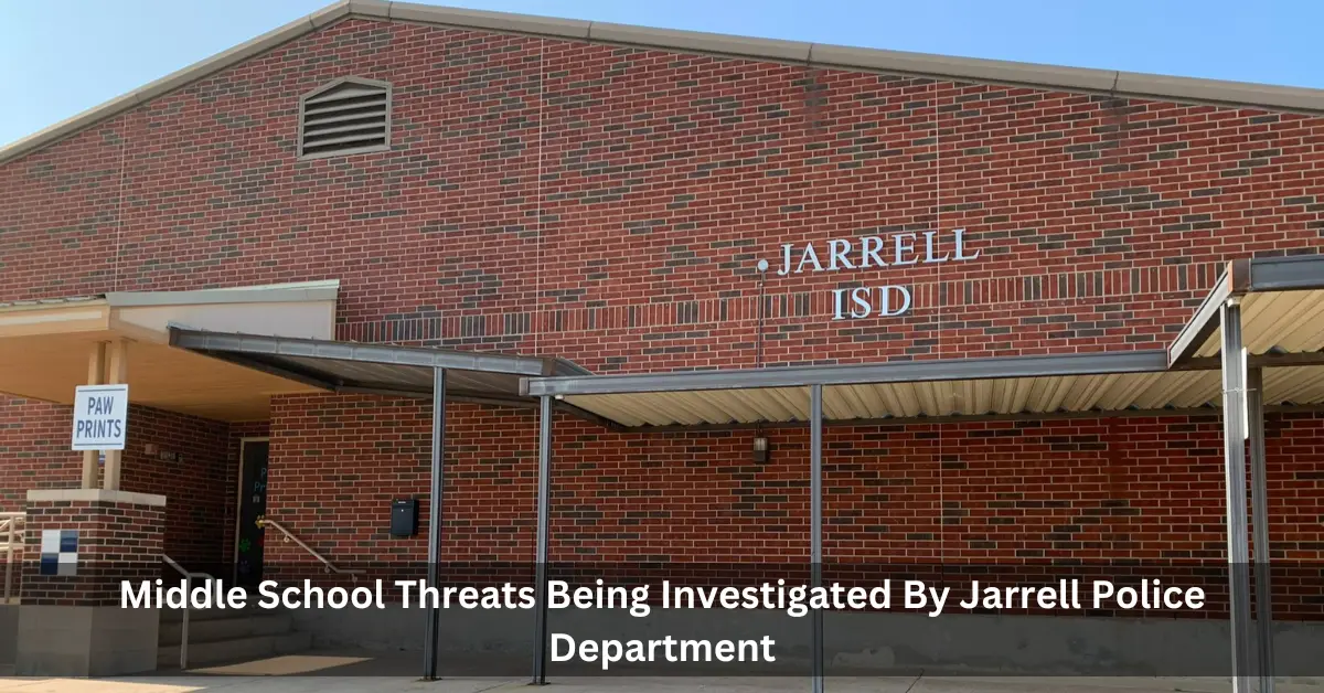 Middle School Threats Being Investigated By Jarrell Police Department