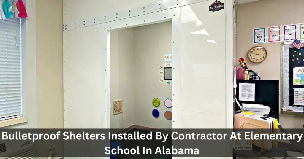 Bulletproof Shelters Installed By Contractor At Elementary School In Alabama