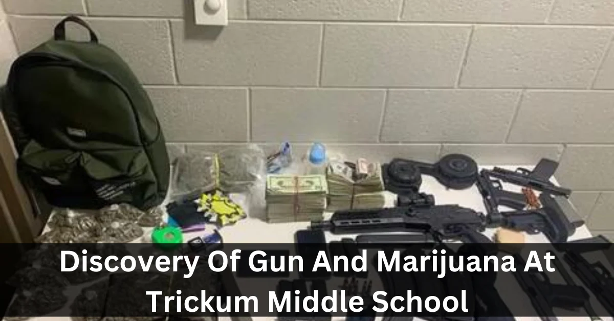 Discovery Of Gun And Marijuana At Trickum Middle School