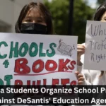 Florida Students Organize School Protest Against DeSantis' Education Agenda