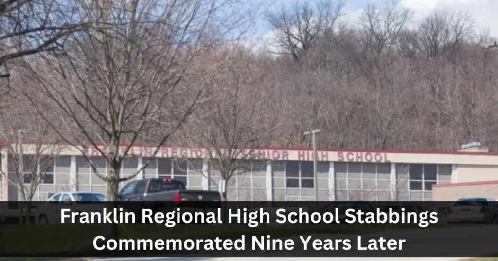 Franklin Regional High School Stabbings Commemorated Nine Years Later
