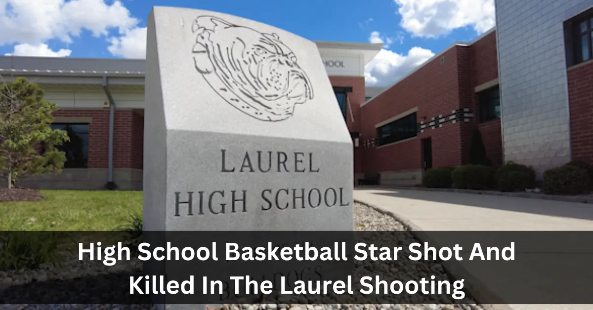 High School Basketball Star Shot And Killed In The Laurel Shooting