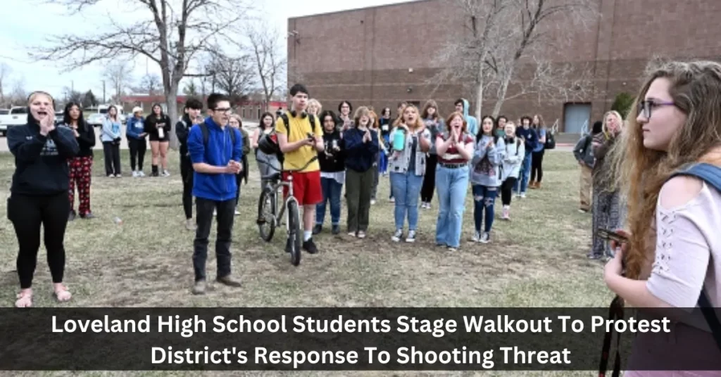 Loveland High School Students Stage Walkout To Protest District's Response To Shooting Threat