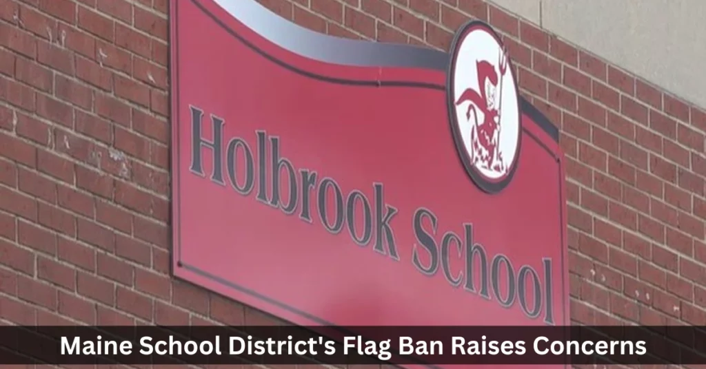 Maine School District's Flag Ban Raises Concerns