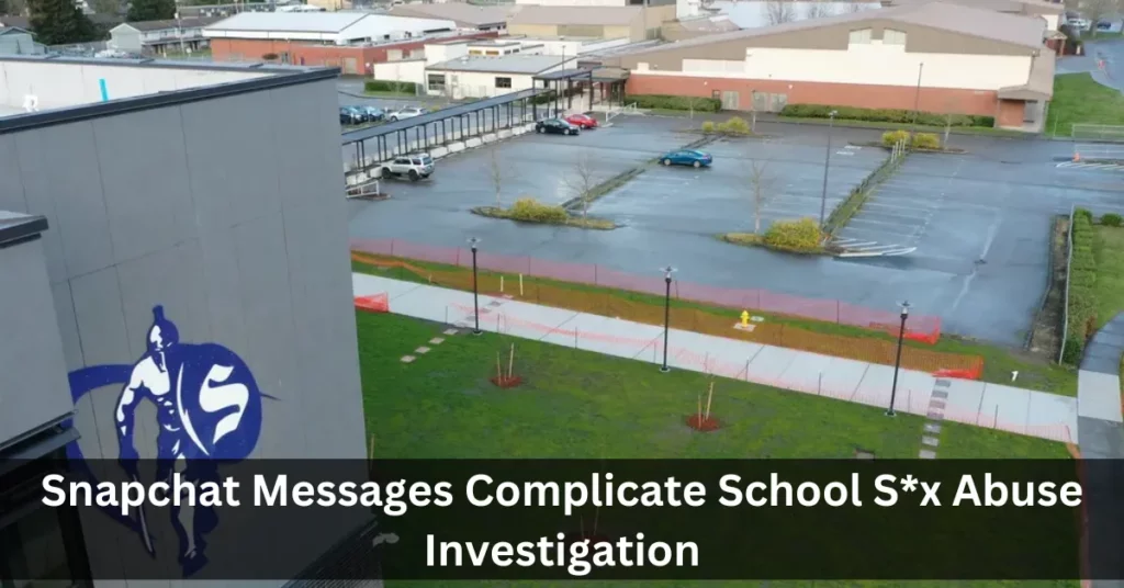 Snapchat Messages Complicate School Sx Abuse Investigation