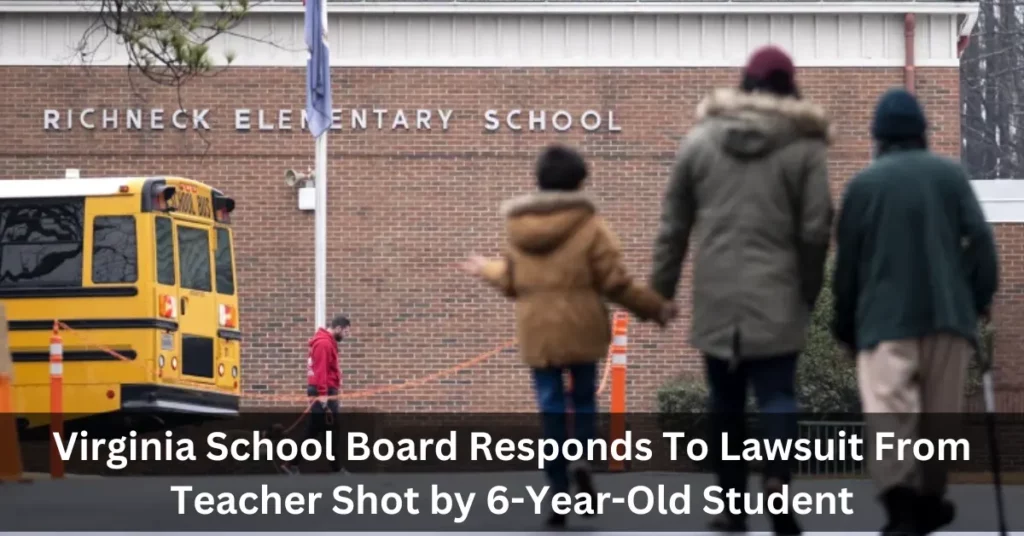 Virginia School Board Responds To Lawsuit From Teacher Shot by 6-Year-Old Student