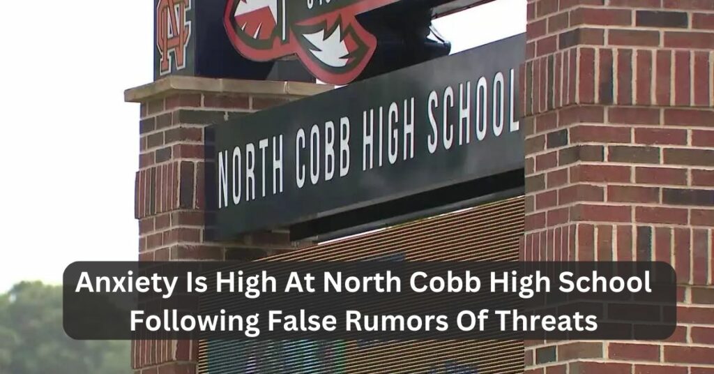 Anxiety Is High At North Cobb High School