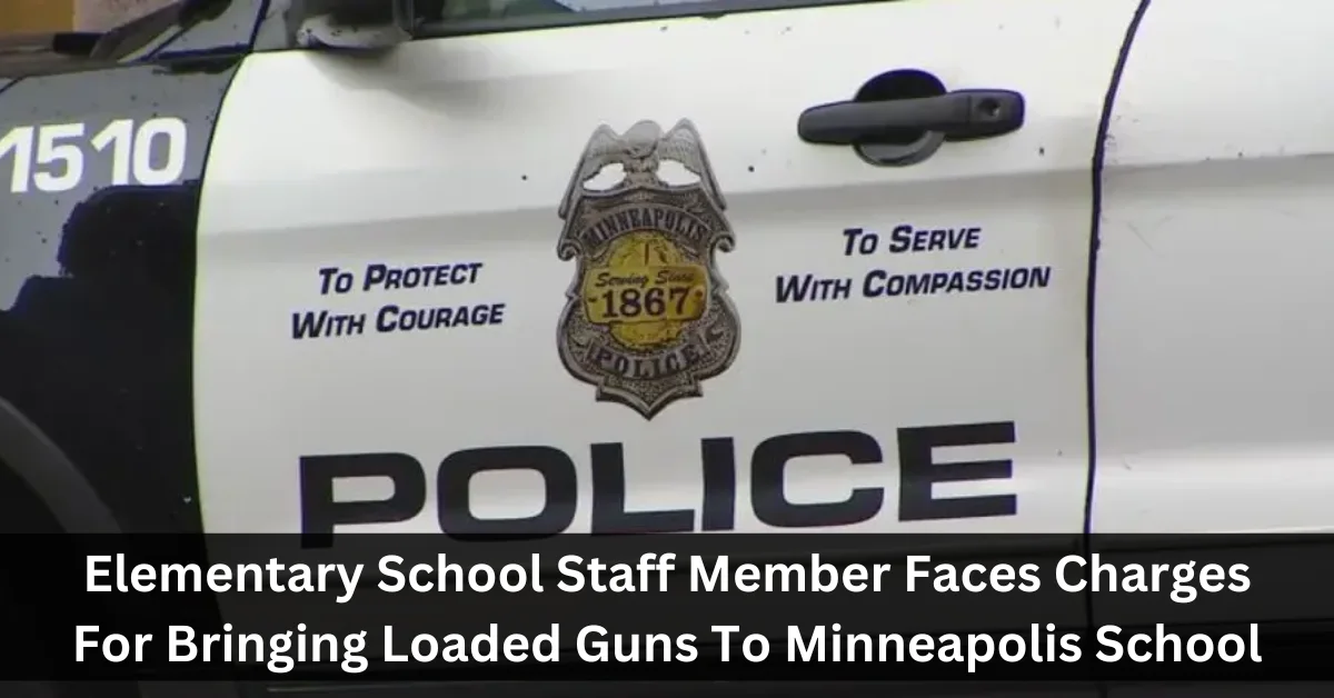 Elementary School Staff Member Faces Charges For Bringing Loaded Guns To Minneapolis School