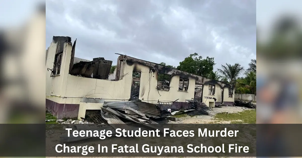 Teenage Student Faces Murder Charge In Fatal Guyana School Fire