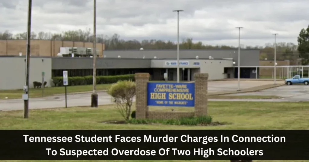 Tennessee Student Faces Murder Charges In Connection To Suspected Overdose Of Two High Schoolers