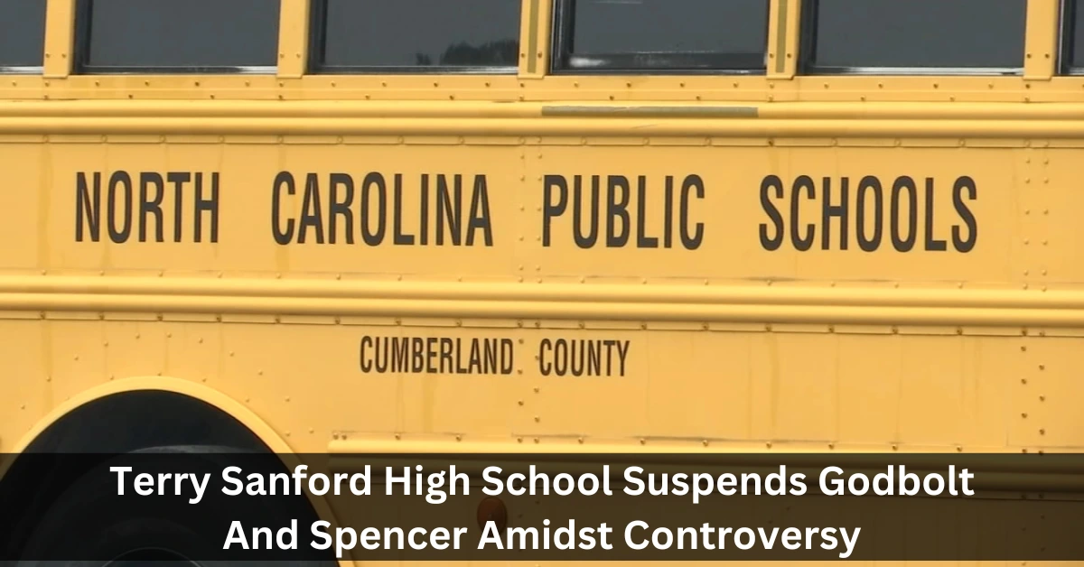 Terry Sanford High School Suspends Godbolt And Spencer Amidst Controversy