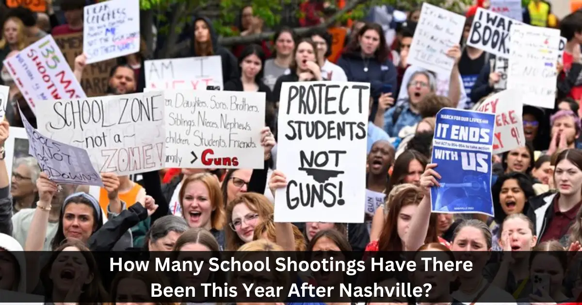 How Many School Shootings Have There Been This Year After Nashville?
