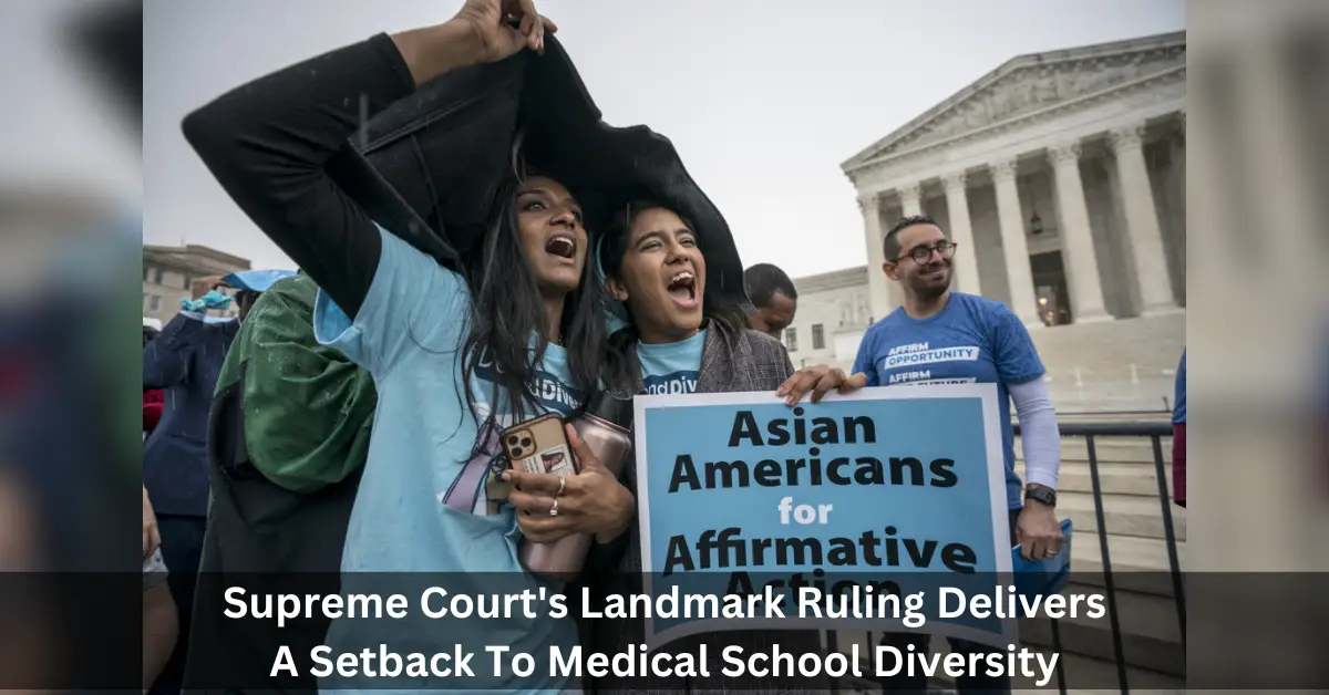 Supreme Court's Landmark Ruling Delivers A Setback To Medical School Diversity