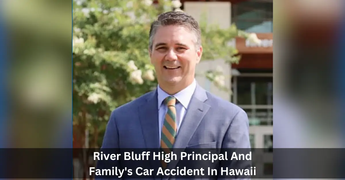 River Bluff High Principal And Family's Car Accident In Hawaii