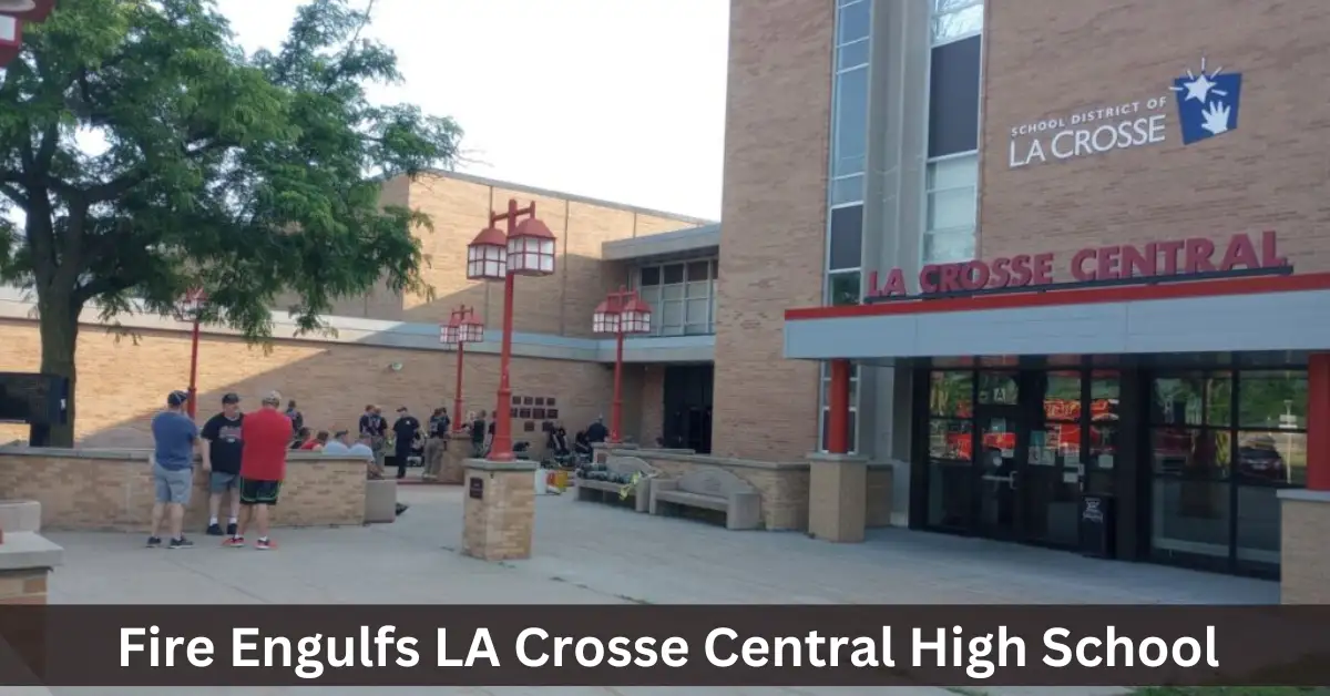Fire Engulfs LA Crosse Central High School