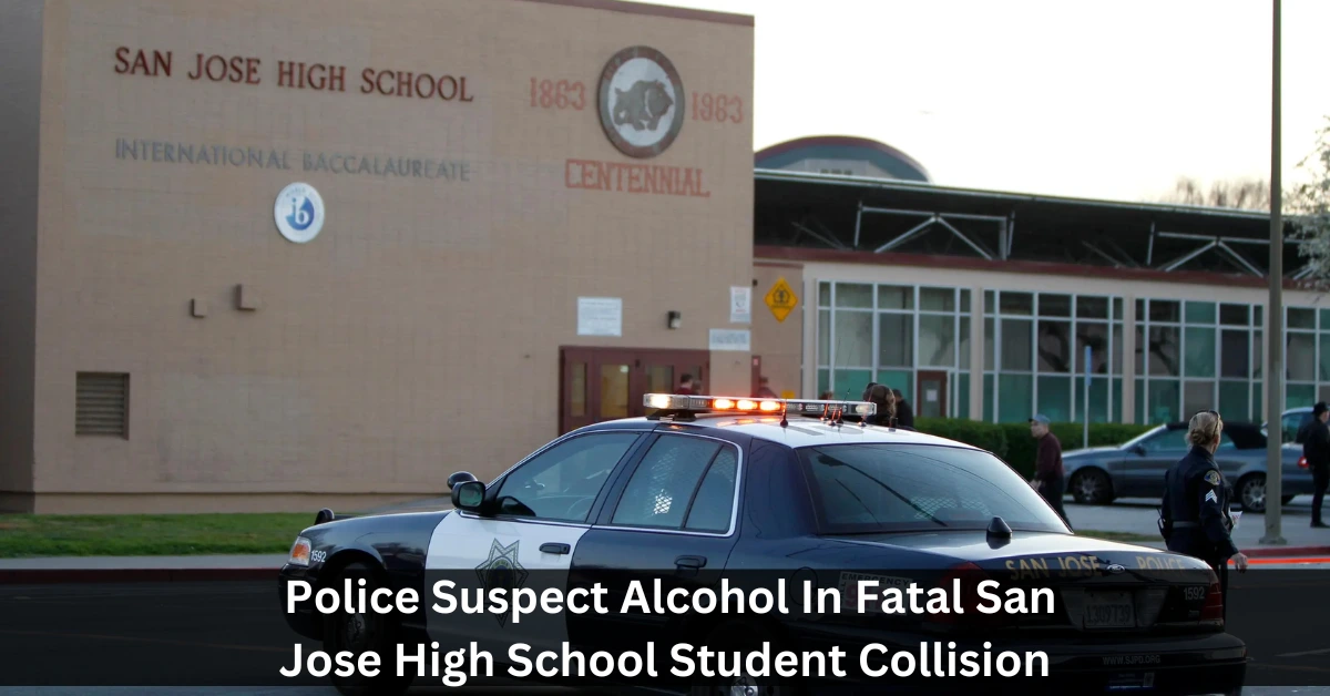 Police Suspect Alcohol In Fatal San Jose High School Student Collision