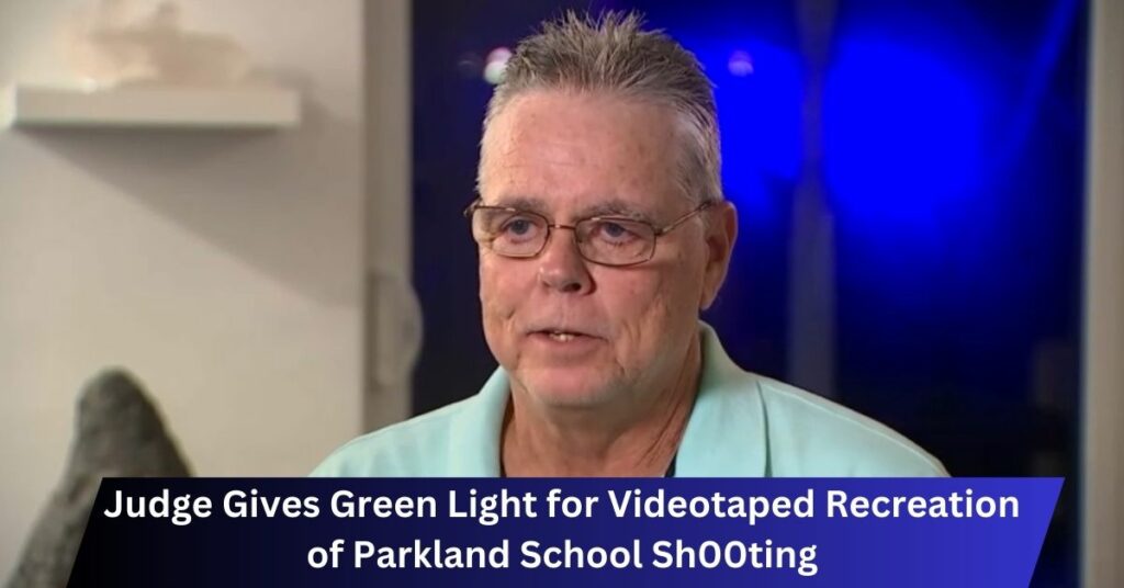 Judge Gives Green Light for Videotaped Recreation of Parkland School Sh00ting