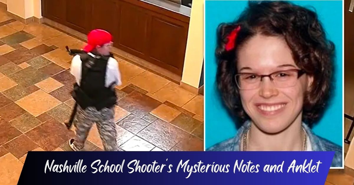 Nashville School Shooter's Mysterious Notes and Anklet
