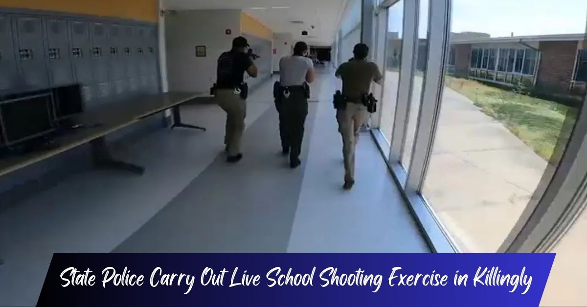 State Police Carry Out Live School Shooting Exercise in Killingly
