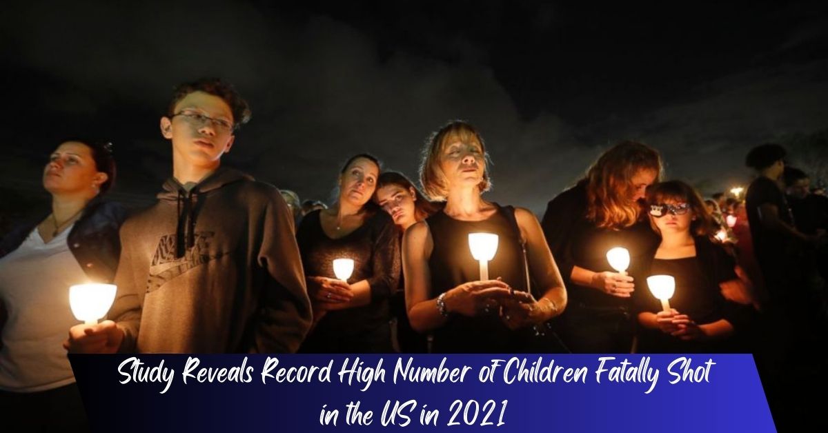 Study Reveals Record High Number of Children Fatally Shot in the US in 2021