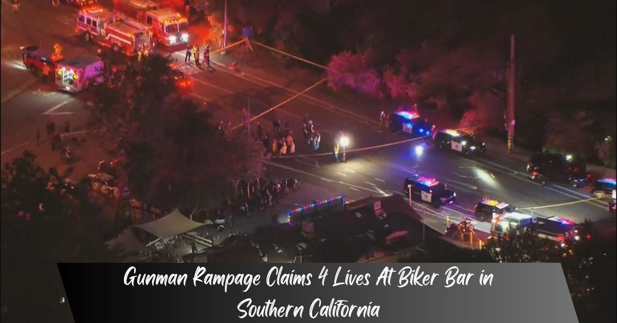 Gunman Rampage Claims 4 Lives At Biker Bar in Southern California