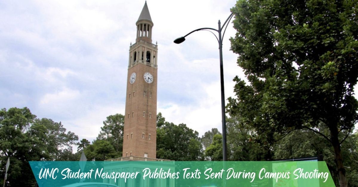 UNC Student Newspaper Publishes Texts Sent During Campus Shooting