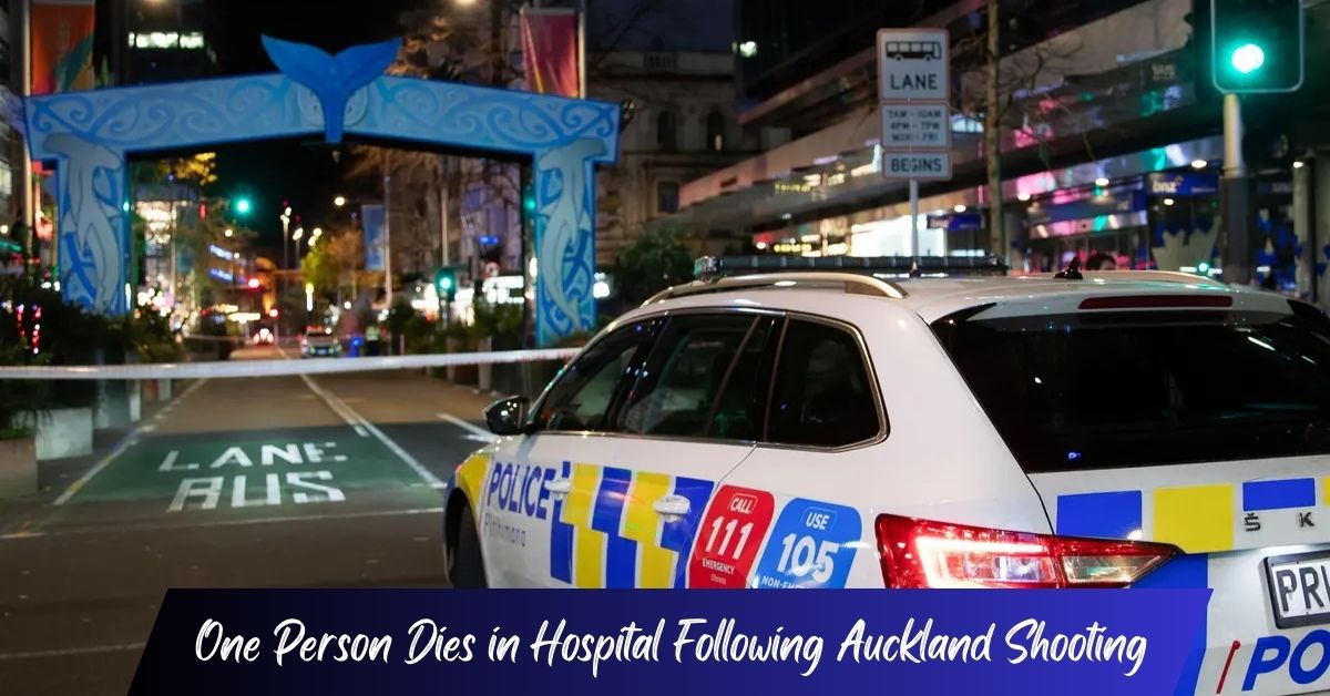 One Person Dies in Hospital Following Auckland Shooting