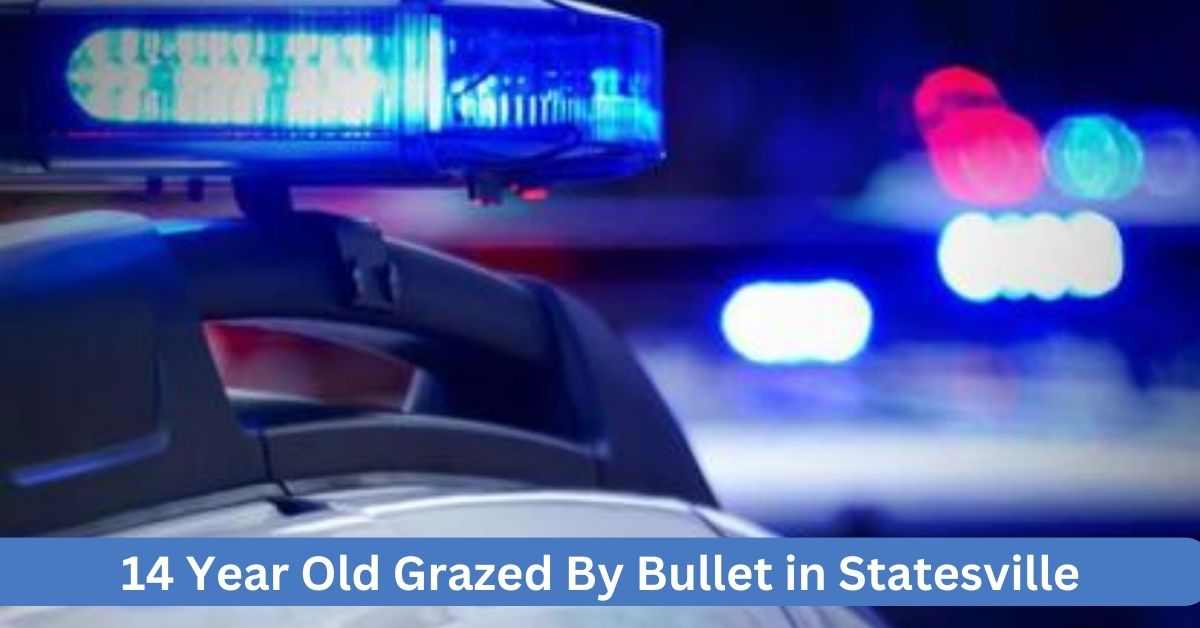 14 Year Old Grazed By Bullet in Statesville