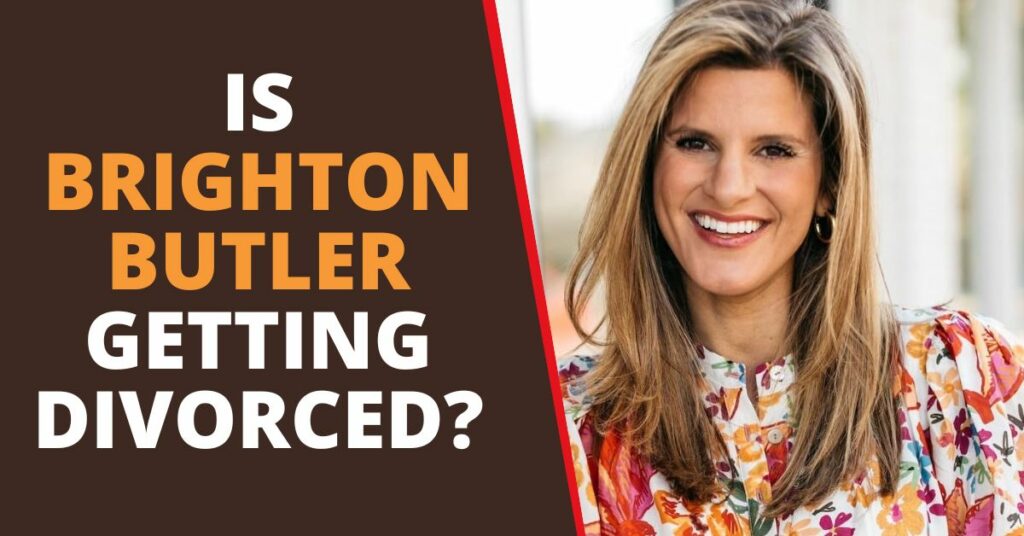 Brighton Butler's Divorce Dilemma: What's Really Happening?
