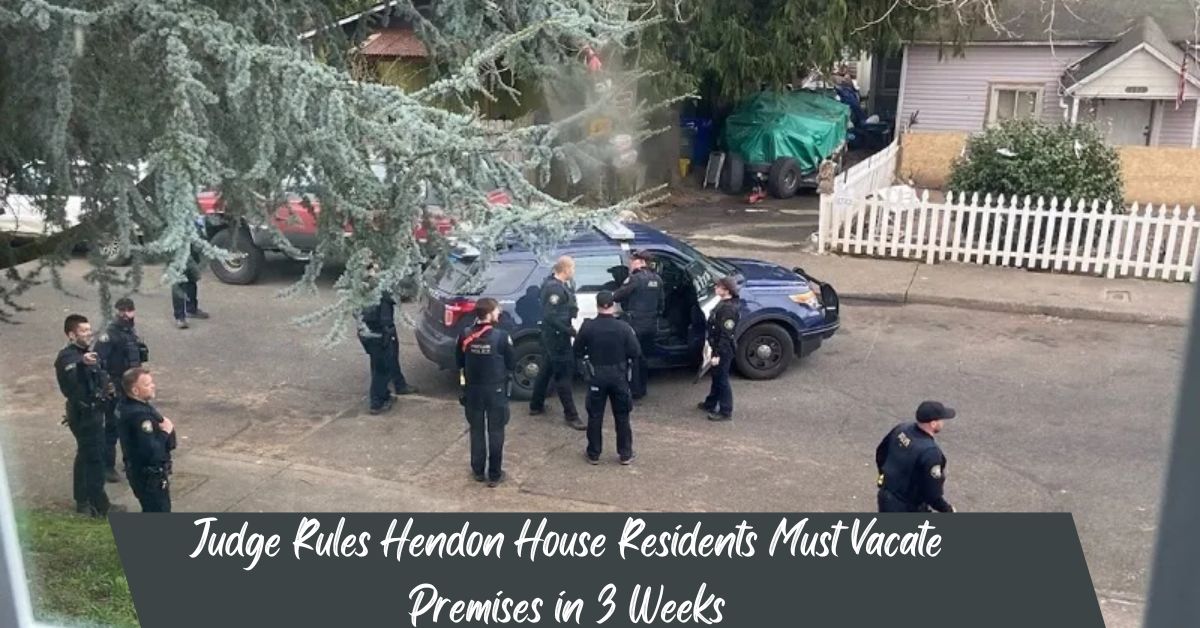 Judge Rules Hendon House Residents Must Vacate Premises in 3 Weeks