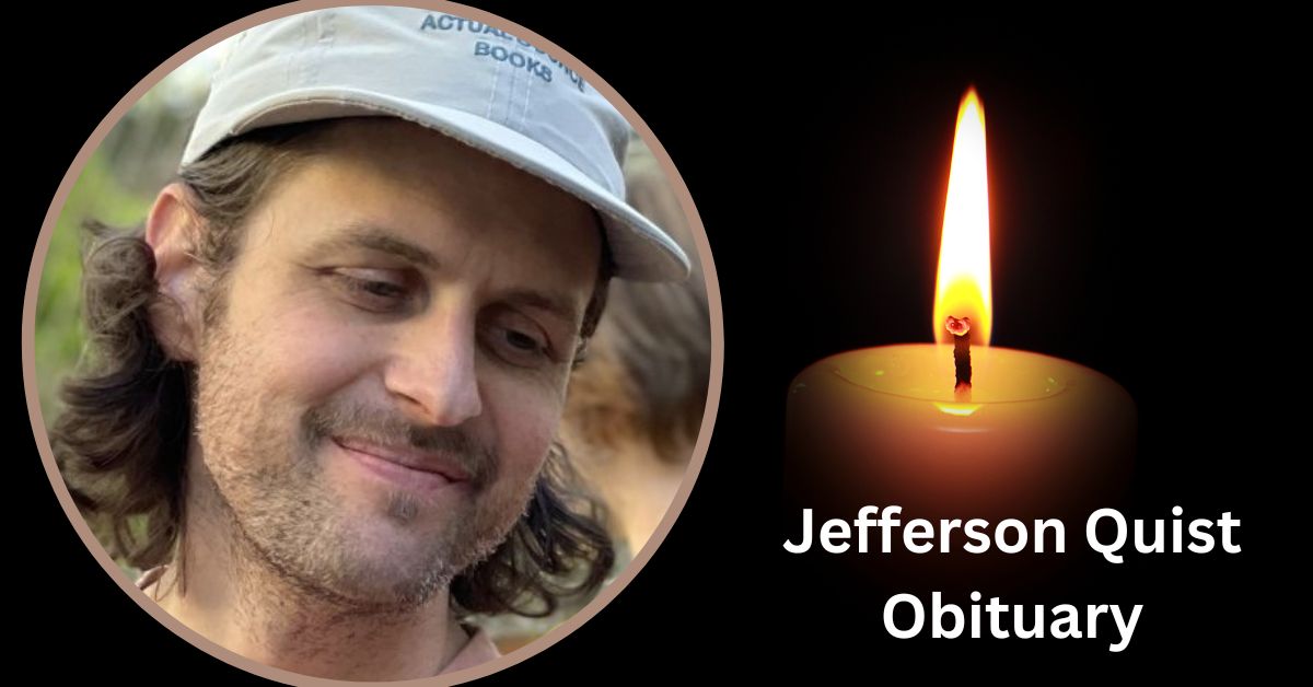 Jefferson Quist Obituary