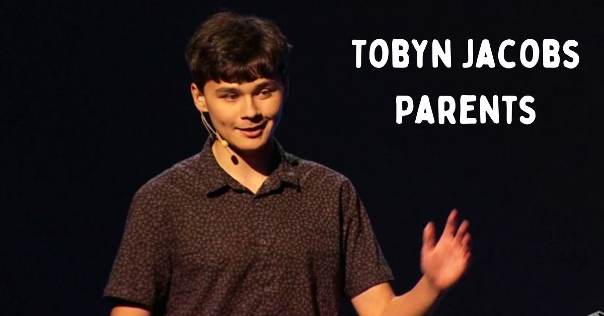 Tobyn Jacobs Parents: Knowing His Mom and Dad!