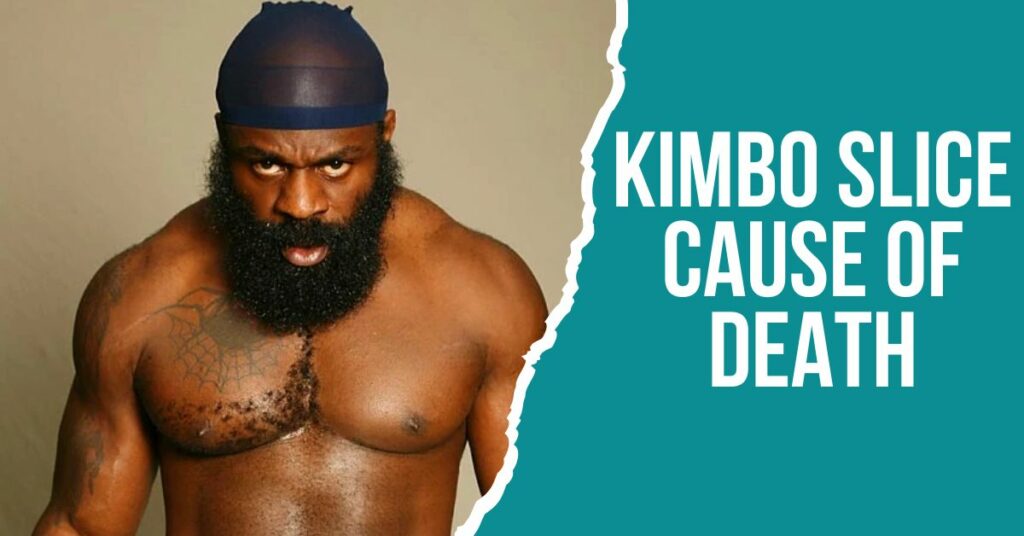 Kimbo Slice Cause of Death