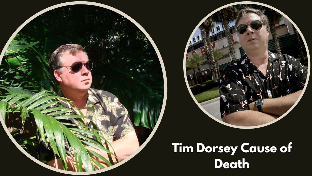 Tim Dorsey Cause of Death